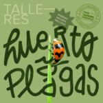 taller huerto urbano y plagas