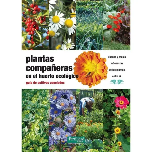 Libro de jardinería – PLANTAS COMPAÑERAS EN EL HUERTO